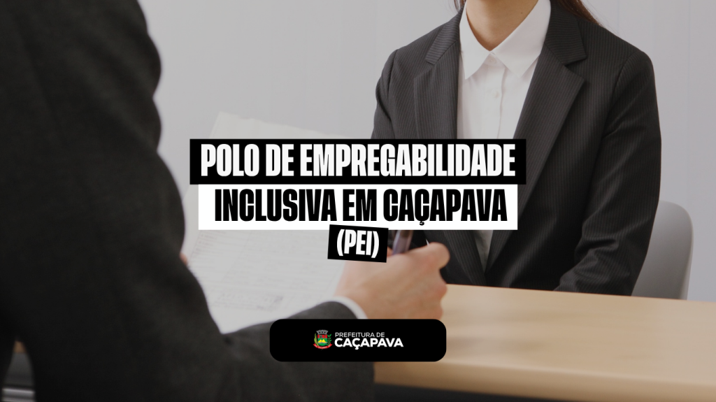 Programa Meu Emprego Inclusivo oferece atendimento gratuito para pessoas com deficiência em Caçapava