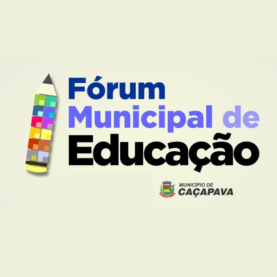 Fórum Municipal de Educação realiza a 2ª Conferência Municipal de Educação de Caçapava