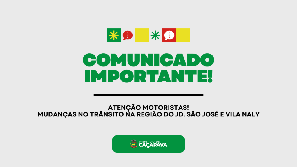 Mudanças no trânsito na região do Jardim São José e Vila Naly
