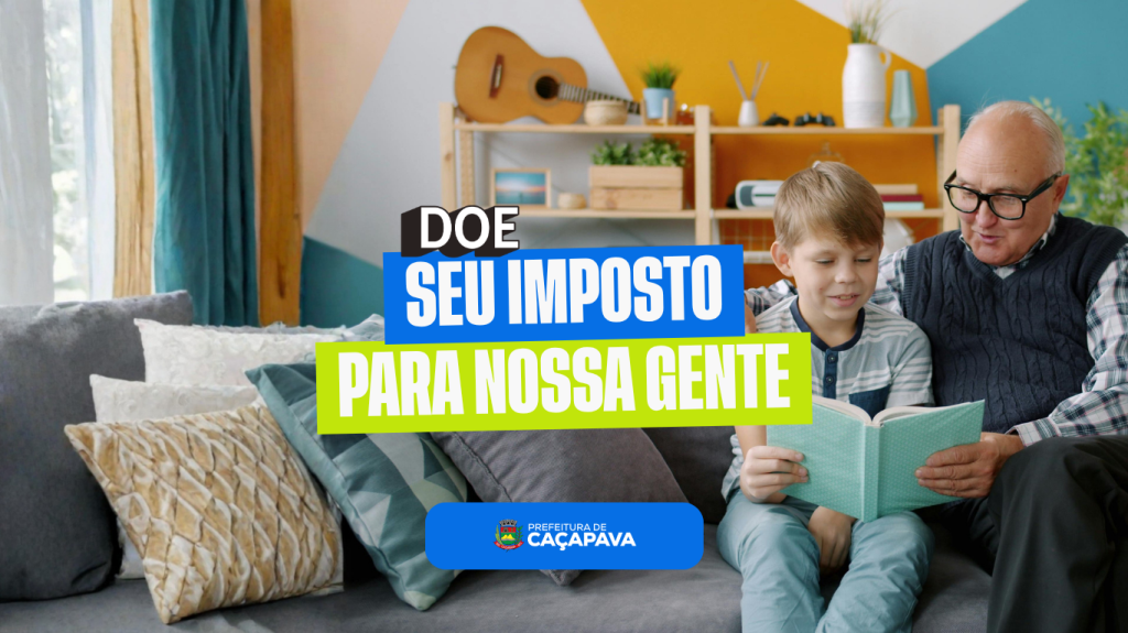 Doe seu imposto para nossa gente e contribua com projetos sociais