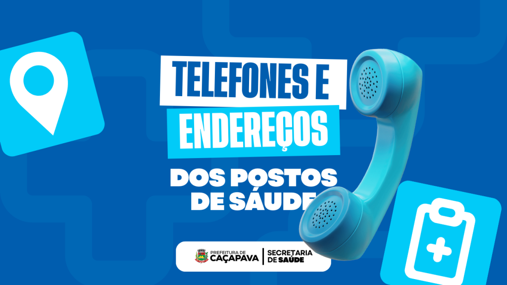Confira os endereços e telefones atualizados dos postos de saúde