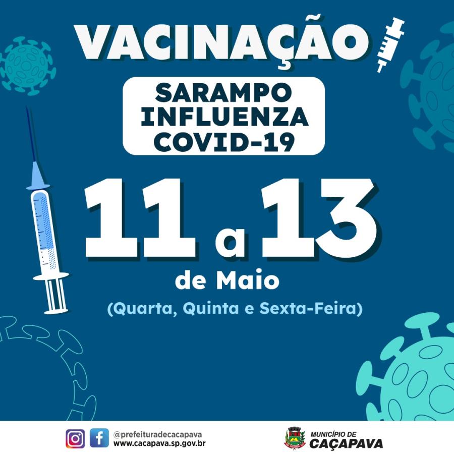 Vacinação contra a Influenza, Sarampo e Covid-19 continua