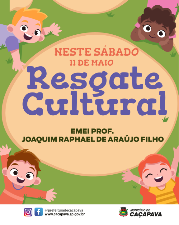 EMEI Joaquim realiza Resgate Cultural neste sábado (11)
