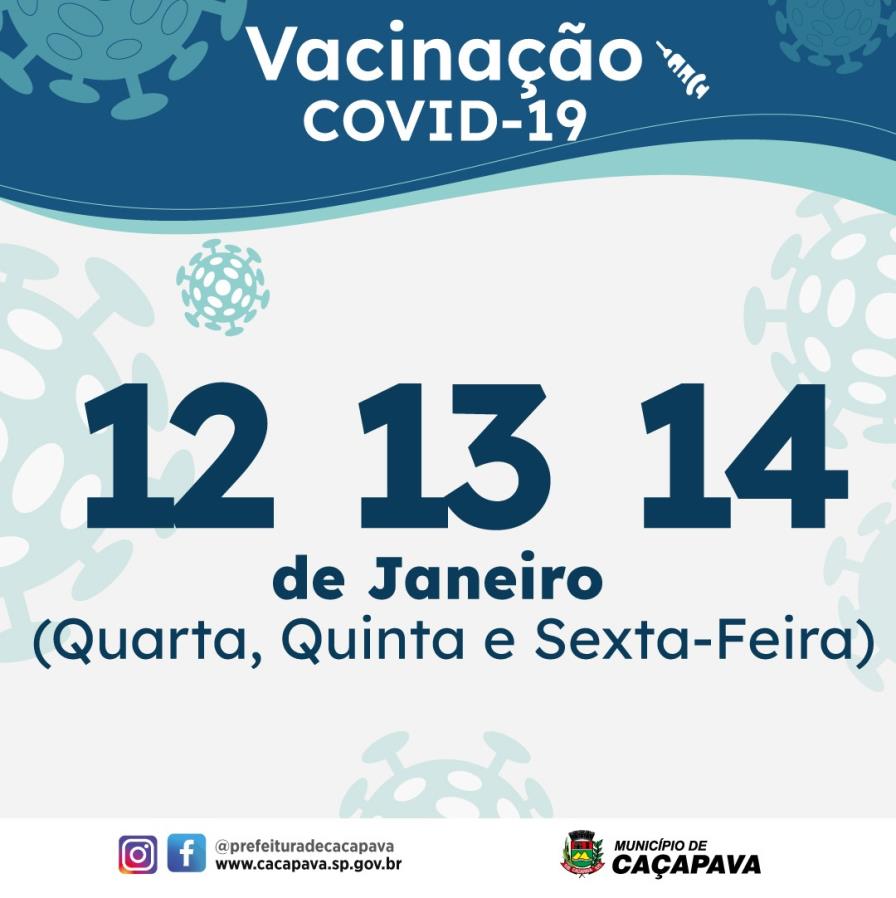 Caçapava divulga cronograma de vacinação para os dias 12, 13 e 14 de janeiro