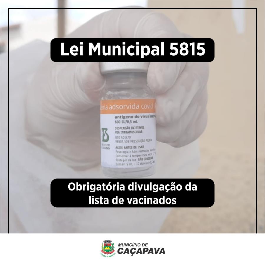 Prefeitura de Caçapava sanciona Lei que obriga divulgação da lista  de pessoas vacinadas no município