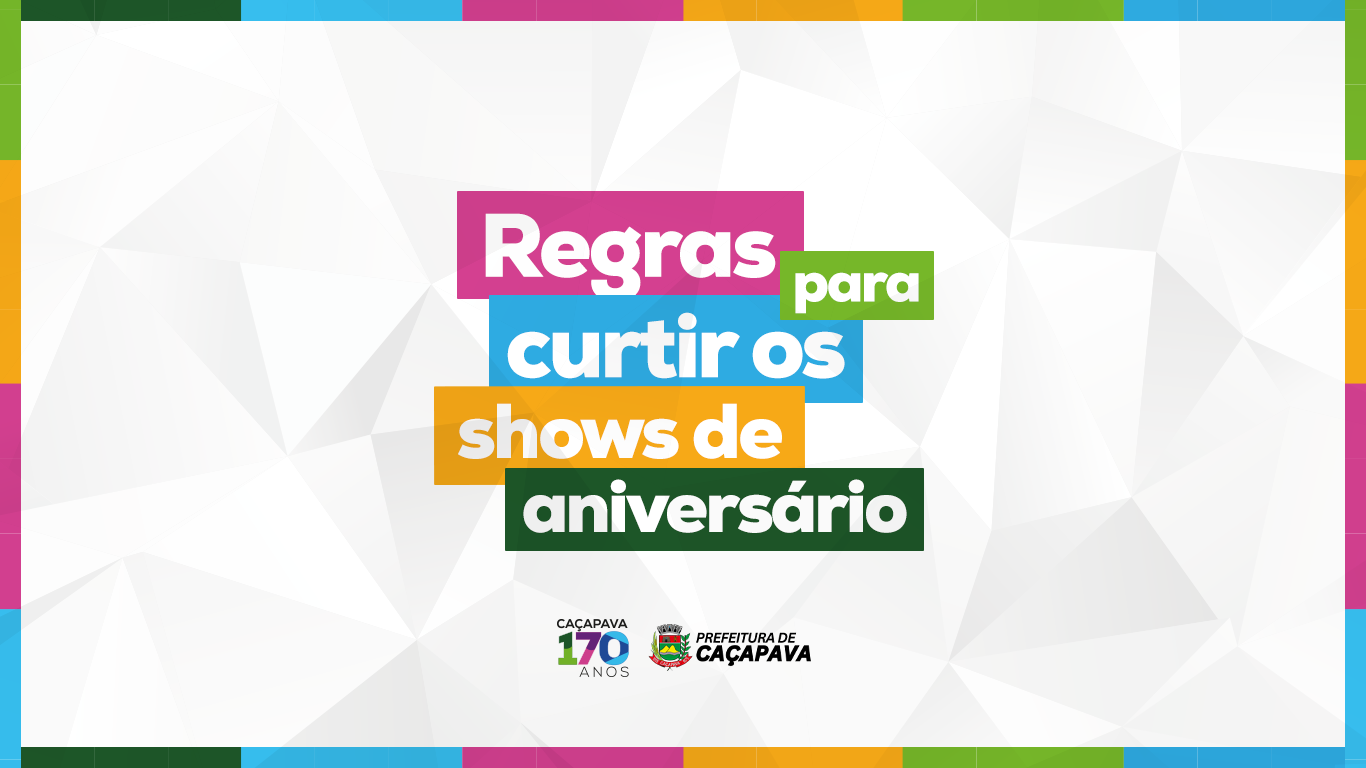 Caçapava 170 Anos: confira regras e informações para curtir os shows