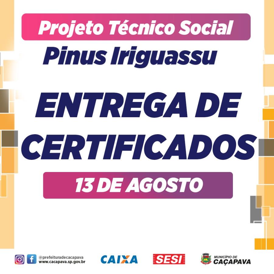 Entrega de 60 certificados do Projeto Técnico Social no Pinus Iriguassu acontece neste sábado