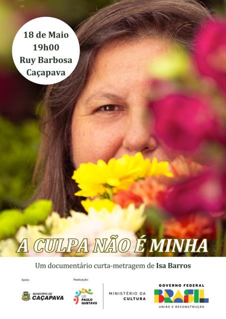 Espaço Cultural Ruy Barbosa recebe neste sábado (18) lançamento do projeto “A Culpa não é Minha”, aprovado na Lei Paulo Gustavo