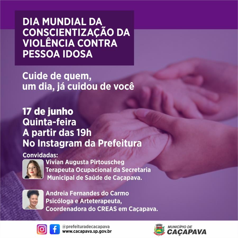 Prefeitura realiza live do Dia da Conscientização da Violência contra a Pessoa Idosa