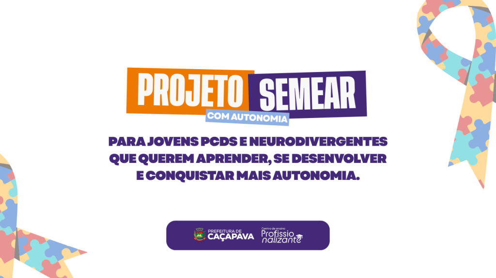 "Semear com Autonomia": Complexo Educacional abre inscrições para o projeto de inclusão