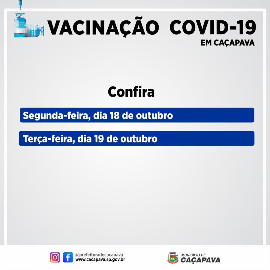 Veja como fica a vacinação na segunda (18) e terça-feira (19)