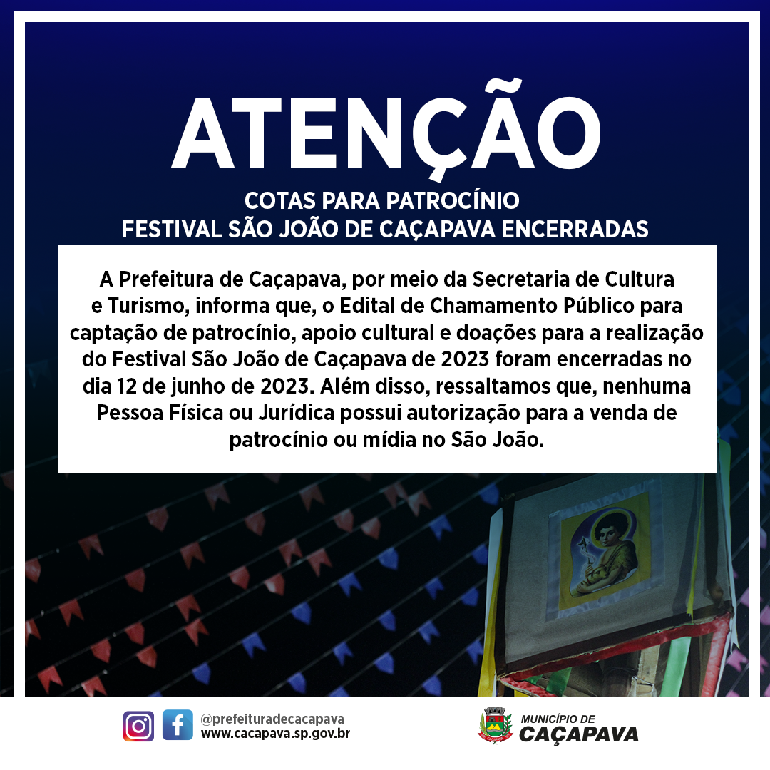 Atenção: Cotas para patrocínio Festival São João de Caçapava encerradas