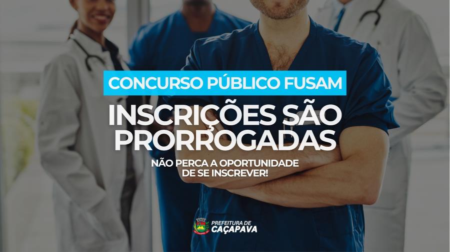 Prorrogadas inscrições para o concurso público da Fusam