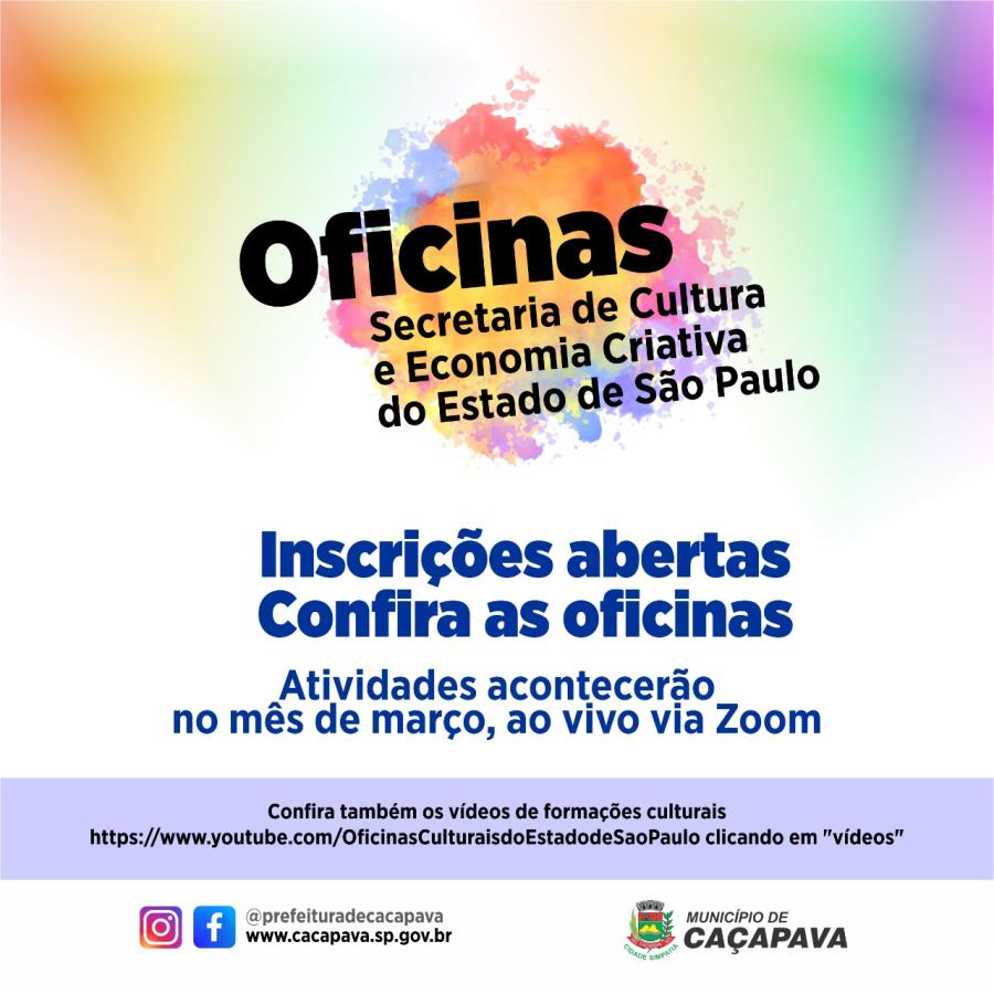 Abertas inscrições para oficinas virtuais gratuitas ofertadas pela Secretaria de Cultura e Economia Criativa do Estado de São Paulo