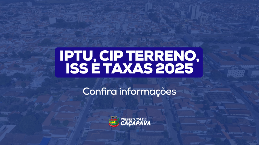 Cartas boleto de IPTU, CIP Terreno, ISS e Taxas 2025 já começam a ser distribuídas