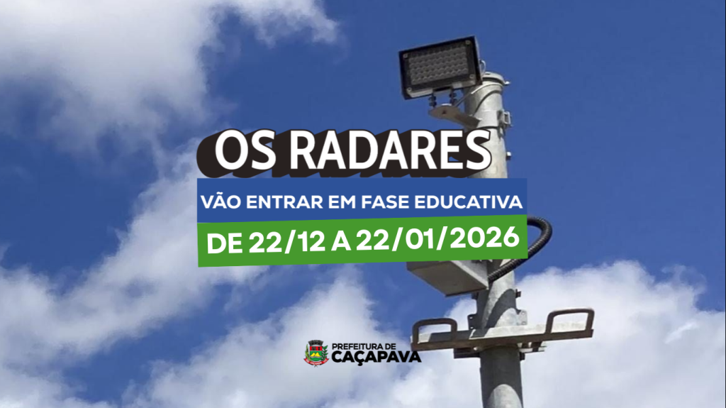 Radares entram em funcionamento em fase educativa a partir de 22 de dezembro