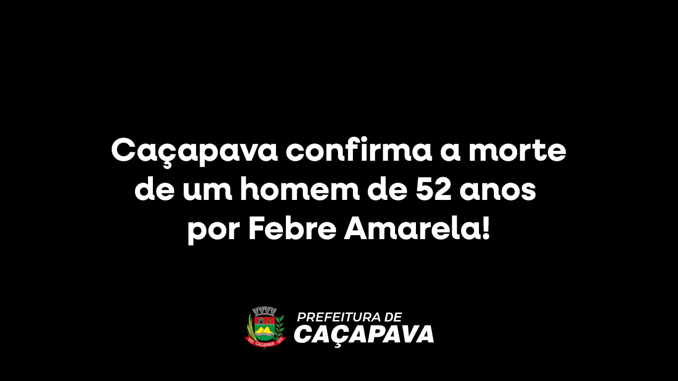 Caçapava confirma morte de homem de 52 anos por Febre Amarela