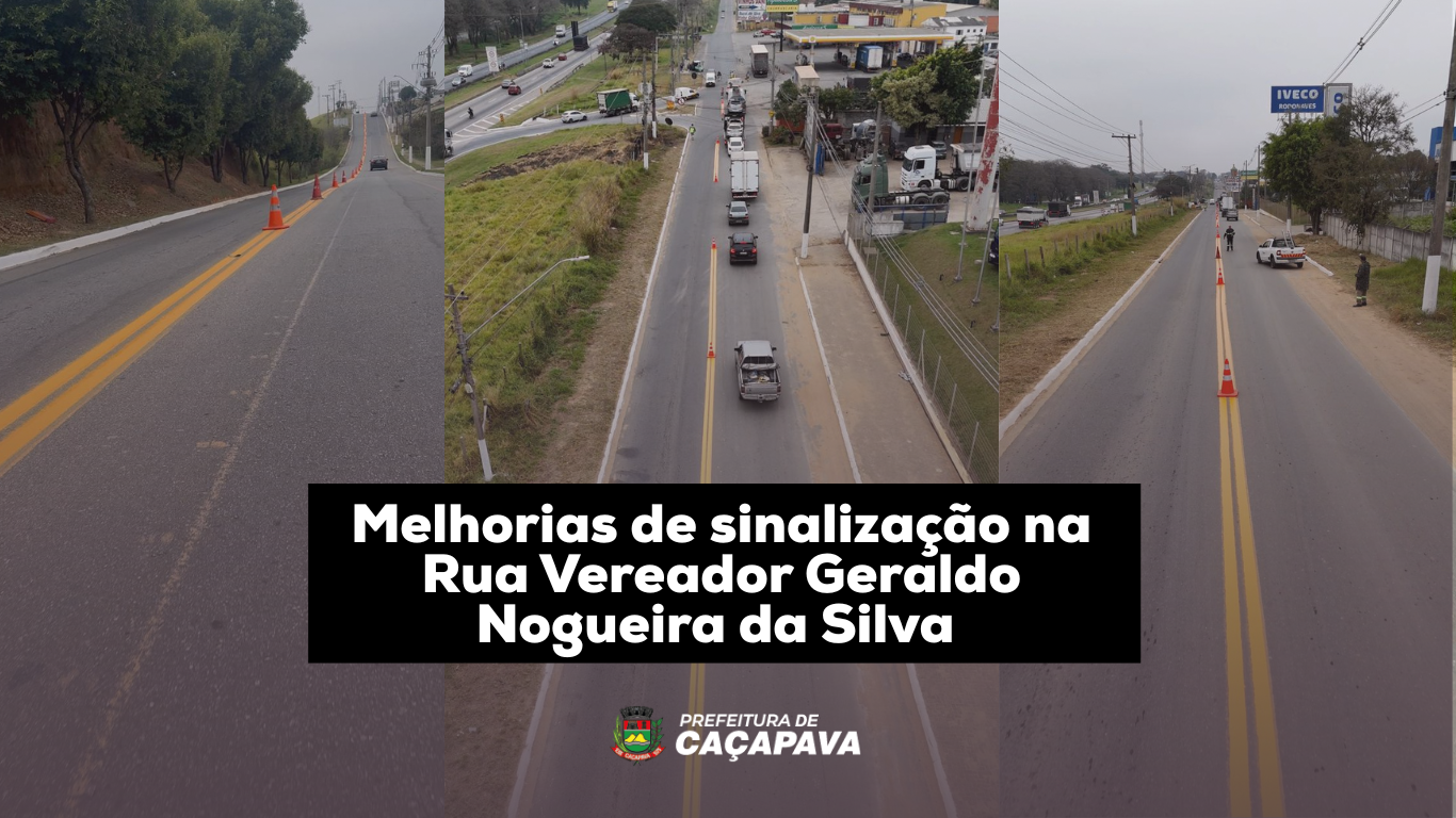 Prefeitura de Caçapava reforça sinalização na Rua Vereador Geraldo Nogueira da Silva