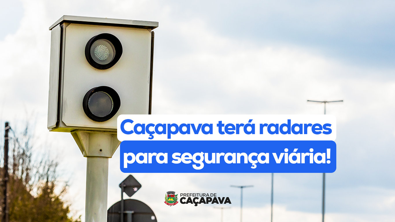 Caçapava implanta radares para garantir mais segurança viária