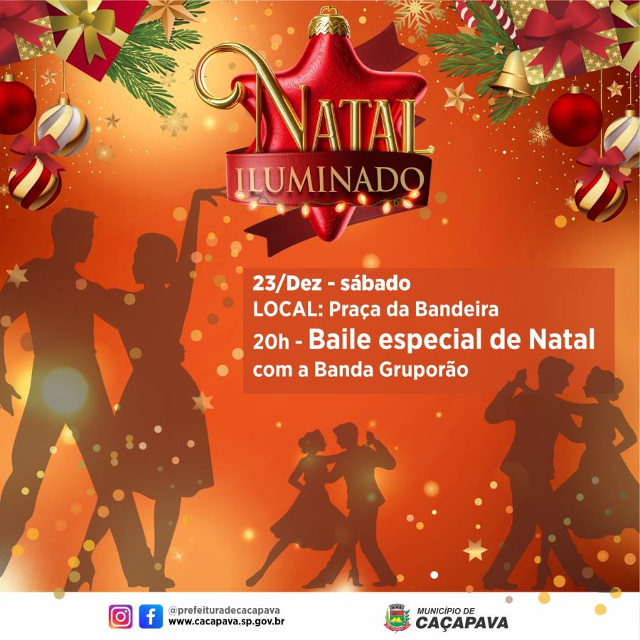 Programação Cultural Do Natal Iluminado De Caçapava Termina Neste Sábado Com Baile Na Praça Da 2254