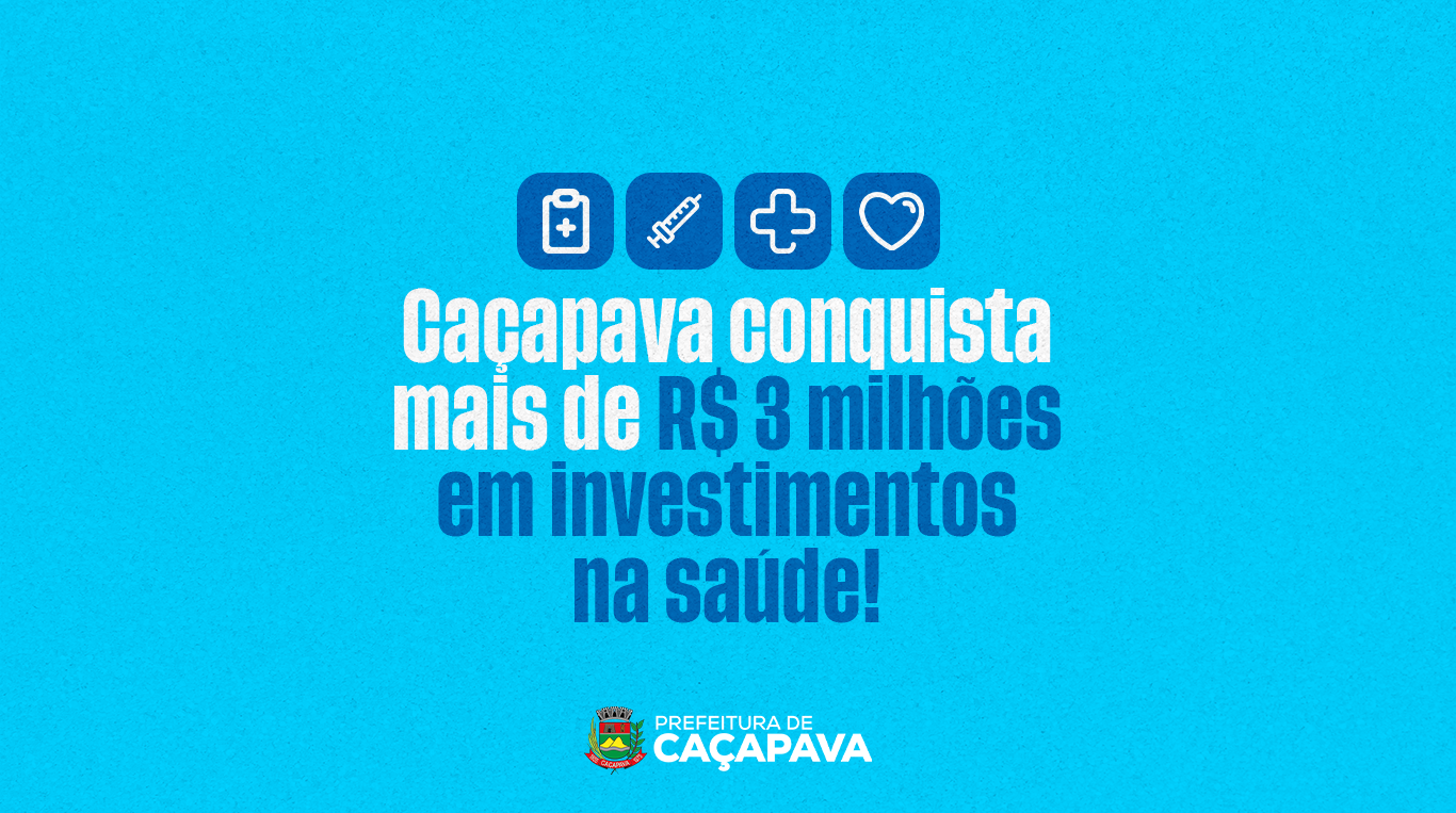 Caçapava conquista R$3milhões em investimentos na saúde