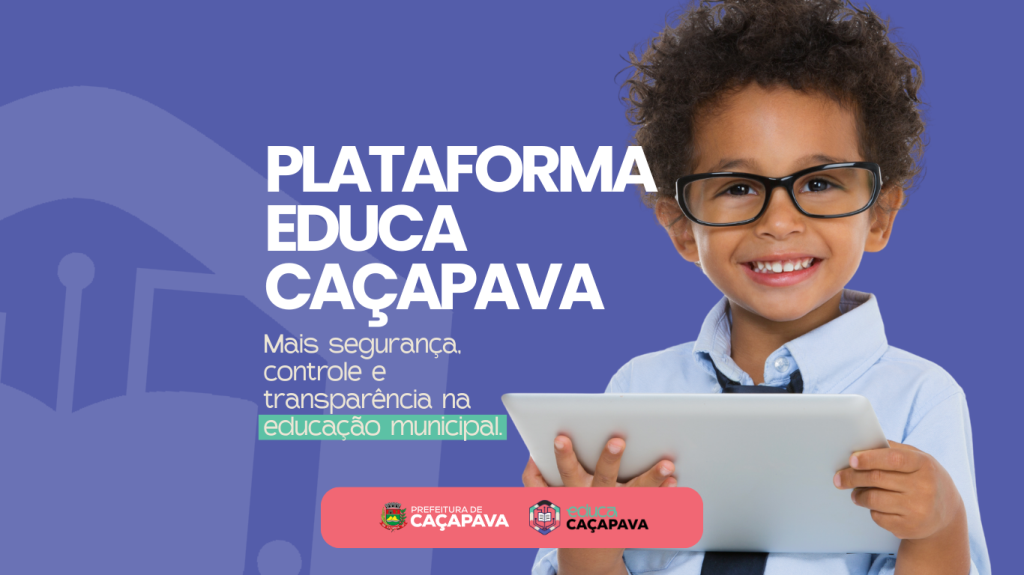 Prefeitura lança o Educa Caçapava e avança na segurança e transparência das escolas municipais