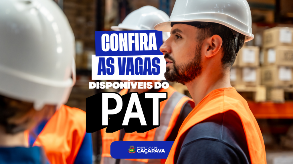 PAT de Caçapava divulga novas oportunidades de emprego