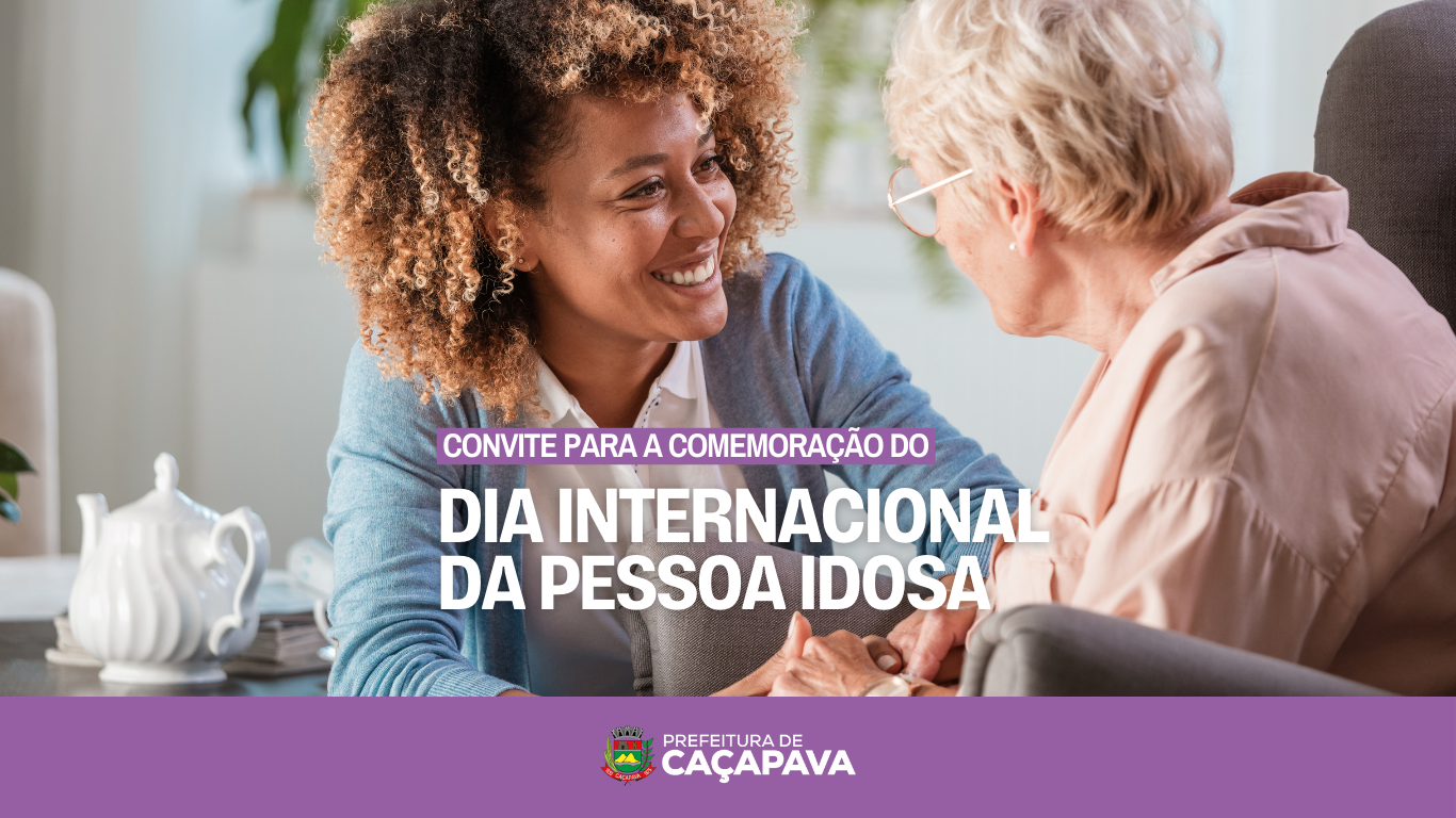 Dia Internacional da Pessoa Idosa terá programação especial em Caçapava