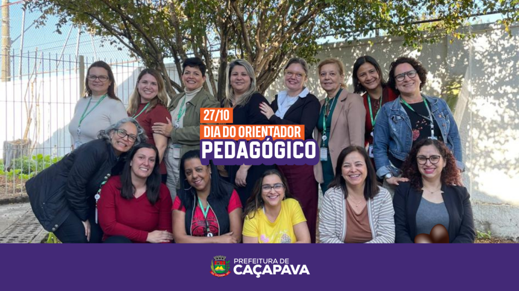 Prefeitura de Caçapava celebra o Dia do Orientador Pedagógico ...