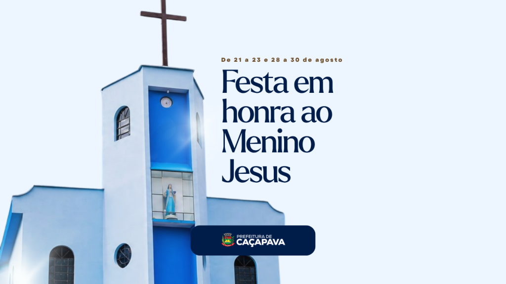 Festa em Honra ao Menino Jesus: confira a programação completa