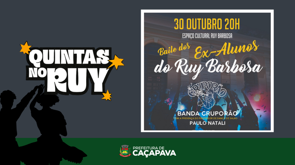 "Quintas no Ruy" tem edição especial com o Baile dos Ex-Alunos do Ruy Barbosa nesta quinta, 30 de outubro