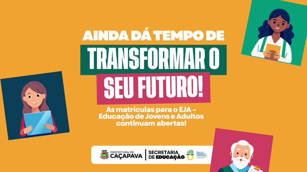 Matrículas para Educação de Jovens e Adultos (EJA) continuam abertas