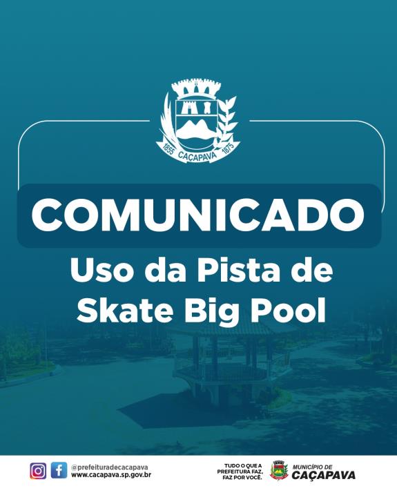 Uso da Pista de Skate Big Pool para o público