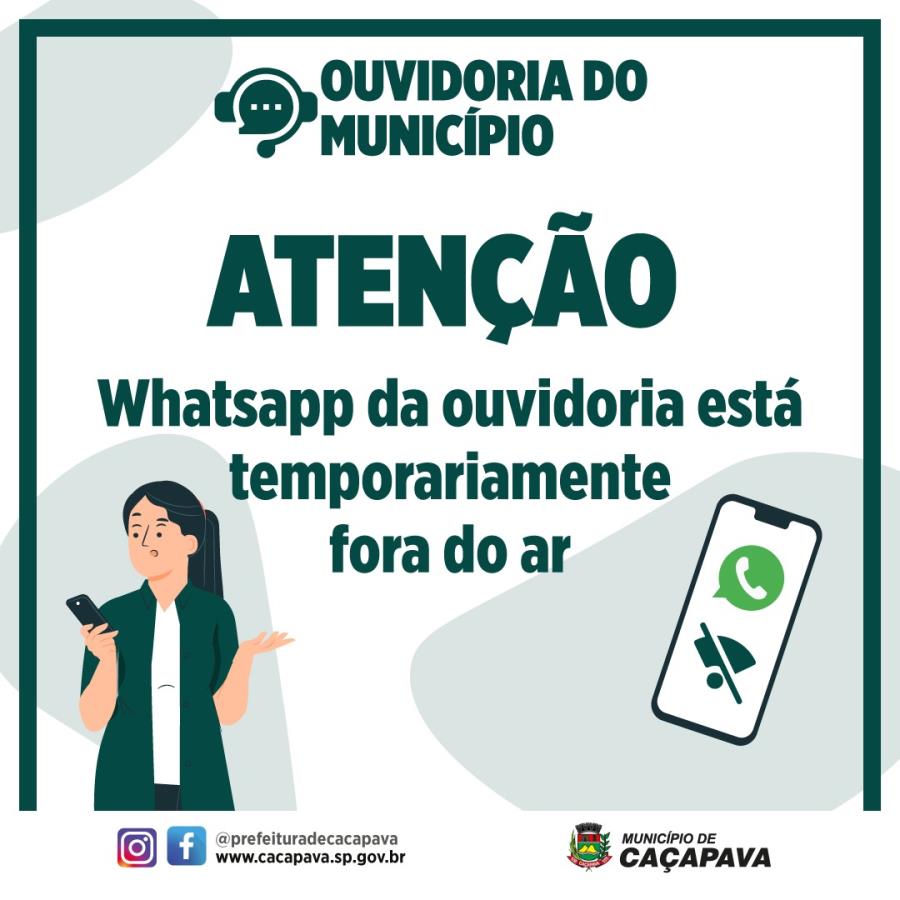 WhatsApp da Ouvidoria Municipal está temporariamente indisponível