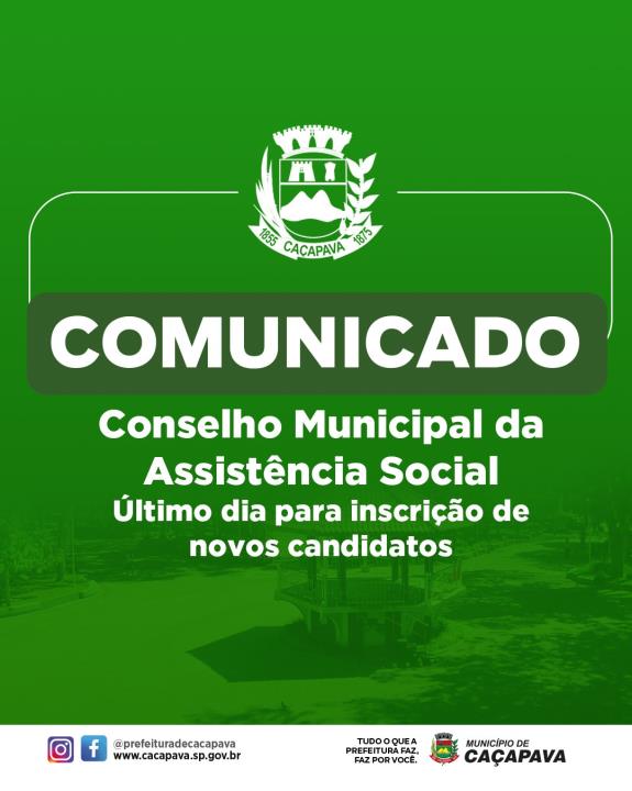 Último dia para inscrição de novos membros para o Conselho Municipal da Assistência Social