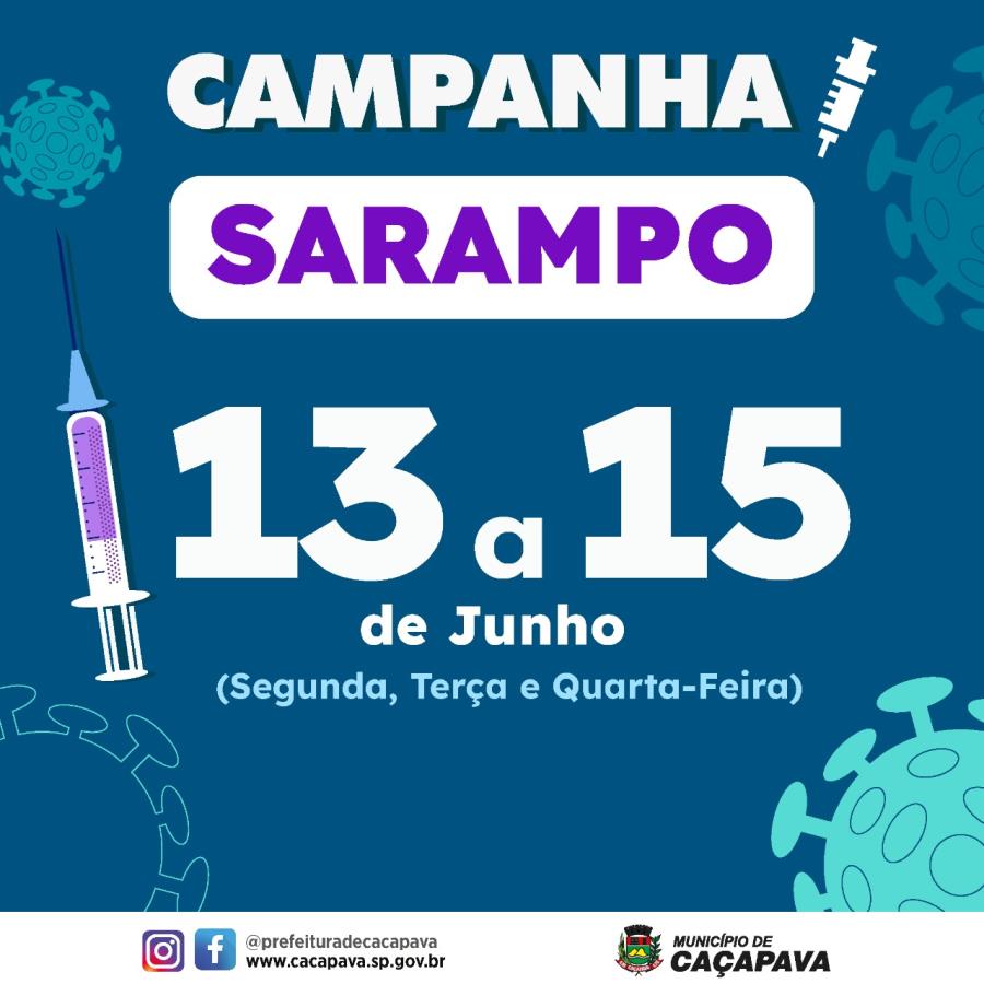 Campanha contra o sarampo continua nos dias 13, 14 e 15 de junho