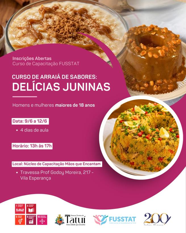 FUSSTAT – CAPACITAÇÃO GRATUITA: ARRAIÁ DE SABORES-DELÍCIAS JUNINAS