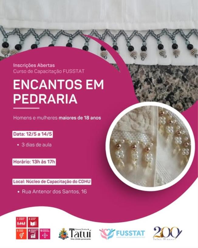 FUSSTAT – CAPACITAÇÃO GRATUITA: ENCANTOS EM PEDRARIA