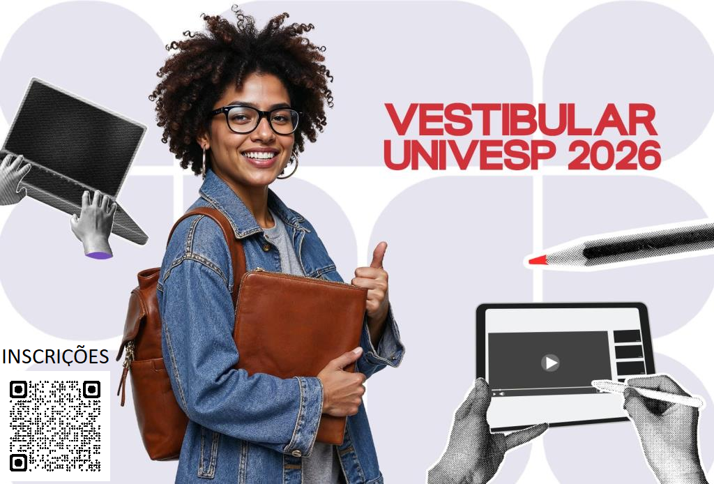 INSCRIÇÕES PARA O VESTIBULAR DA UNIVESP 2026 ESTÃO ABERTAS PARA O POLO TATUÍ