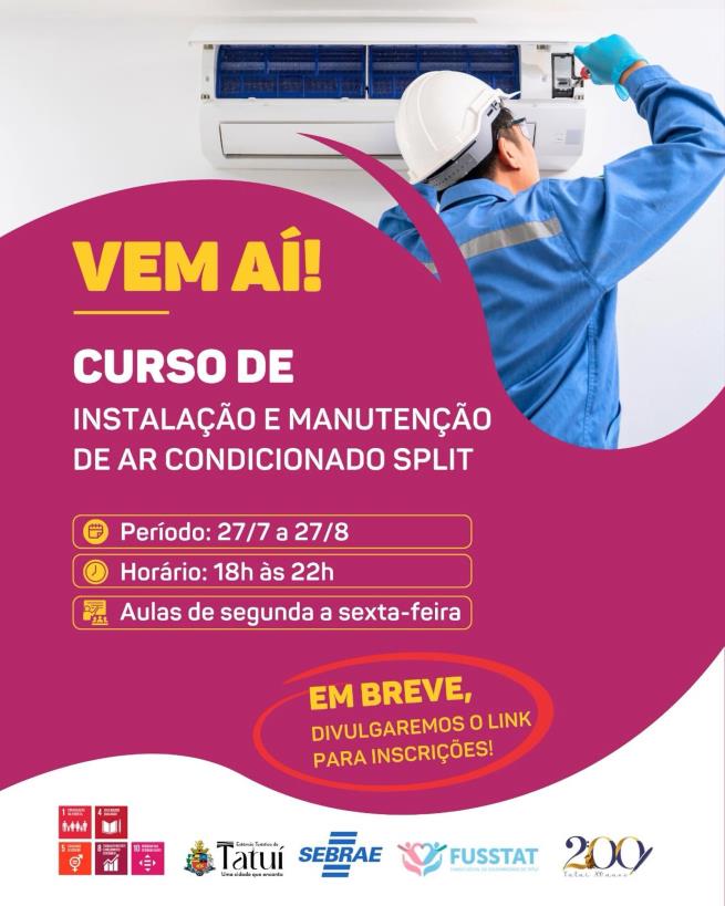 FUSSTAT – CAPACITAÇÃO GRATUITA: INSTALAÇÃO E MANUTENÇÃO DE AR-CONDICIONADO SPLIT