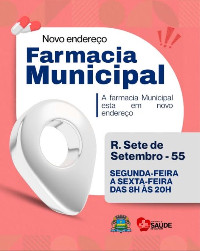 Novo endereço da Farmácia Municipal!