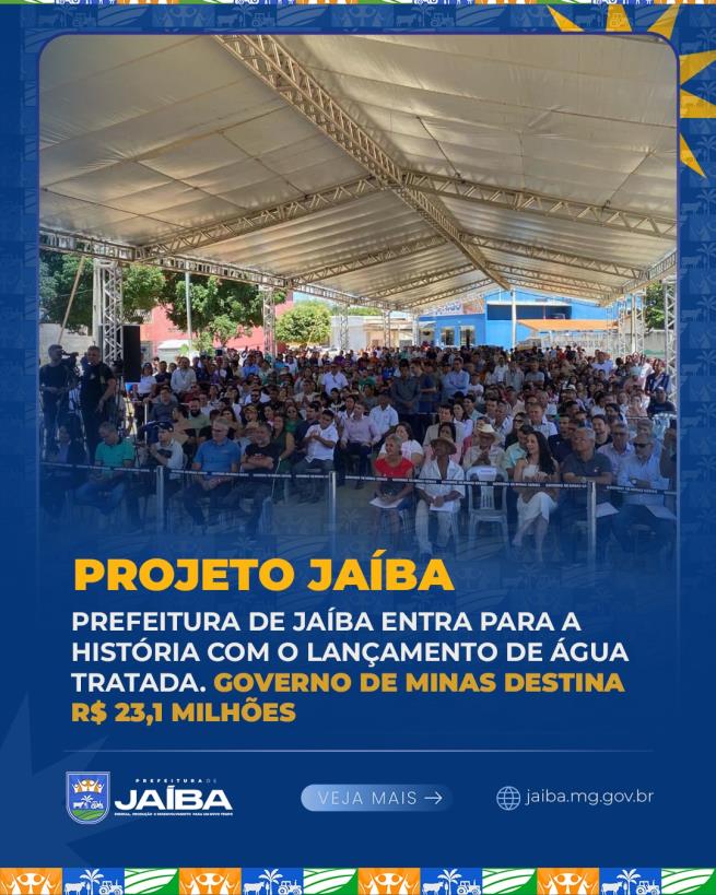 PREFEITURA DE JAÍBA ENTRA PARA A HISTÓRIA COM O LANÇAMENTO DE ÁGUA TRATADA NO PROJETO JAÍBA
