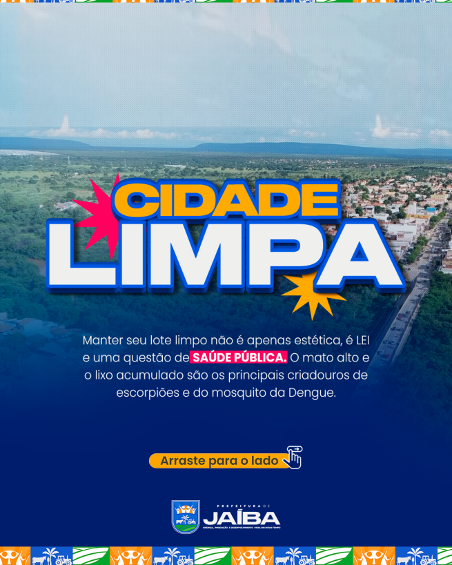 PREFEITURA DE JAÍBA LANÇA CAMPANHA “JAÍBA LIMPA É UM DEVER DE TODOS!”