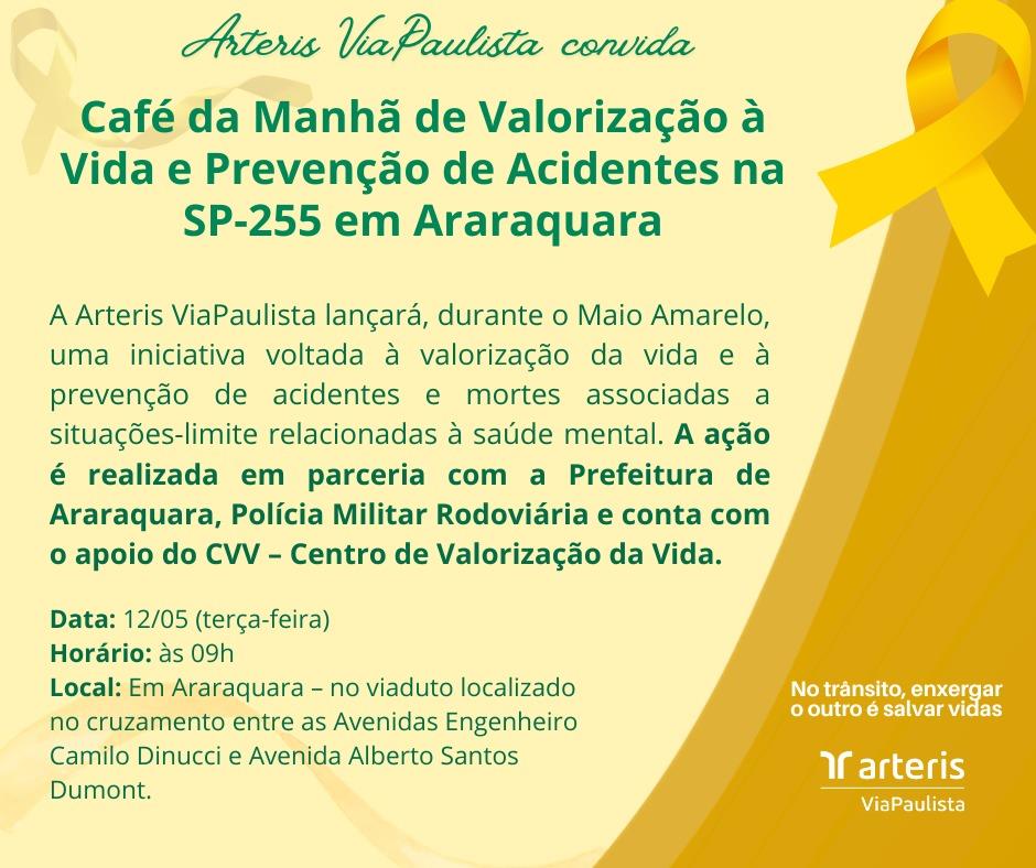 Arteris ViaPaulista lança iniciativa de valorização da vida em parceria com Prefeitura de Araraquara e CVV