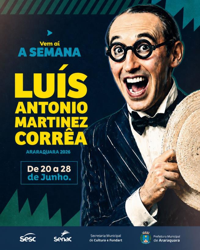Semana Luís Antonio Martinez Corrêa (SLAMC) tem início neste sábado (20)