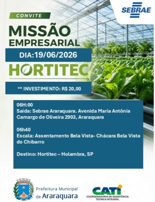 Prefeitura de Araraquara e Sebrae Araraquara realizam Missão Empresarial a HORTITEC 2026