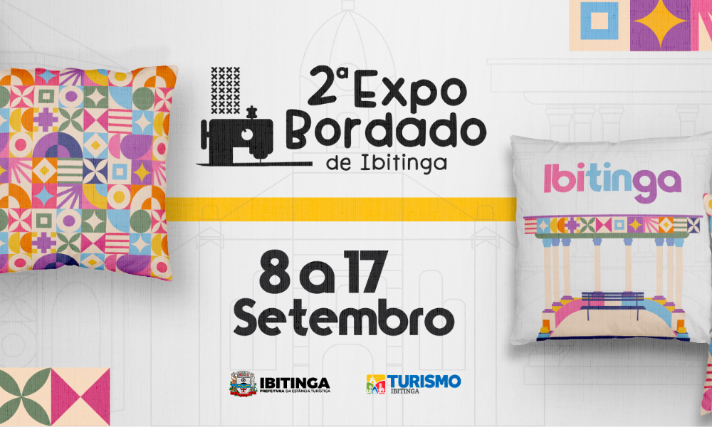 Turismo: 2ª Expo Bordado de Ibitinga acontece de 08 a 17 de setembro