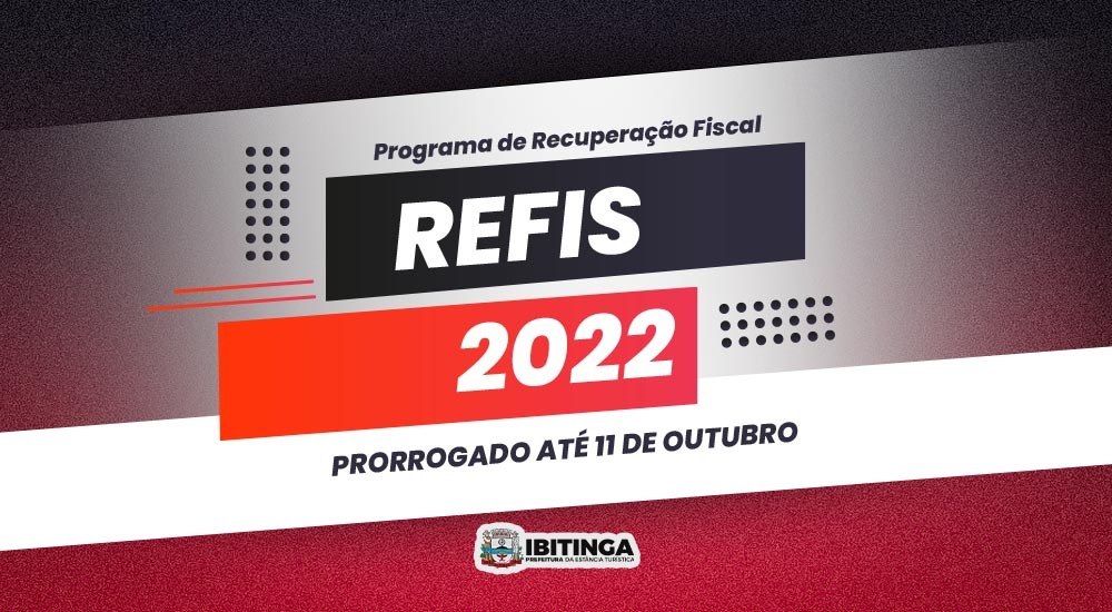 Prefeitura de Ibitinga prorroga REFIS 2022 até 11 de outubro