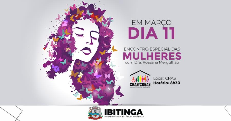Ibitinga: CRAS/CREAS promove Encontro Especial das Mulheres, dia 11