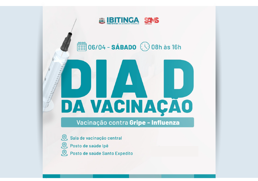 A Prefeitura de Ibitinga promove o “Dia D” da Campanha de vacinação da gripe/influenza